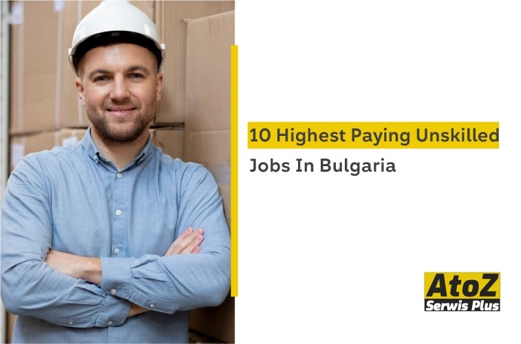 10-highest-paying-unskilled-jobs-in-bulgaria.jpg