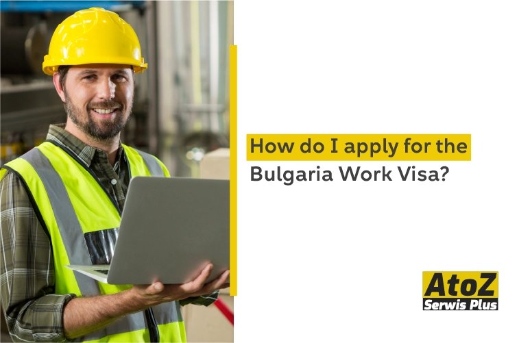 how-do-i-apply-for-the-bulgaria-work-visa.jpg