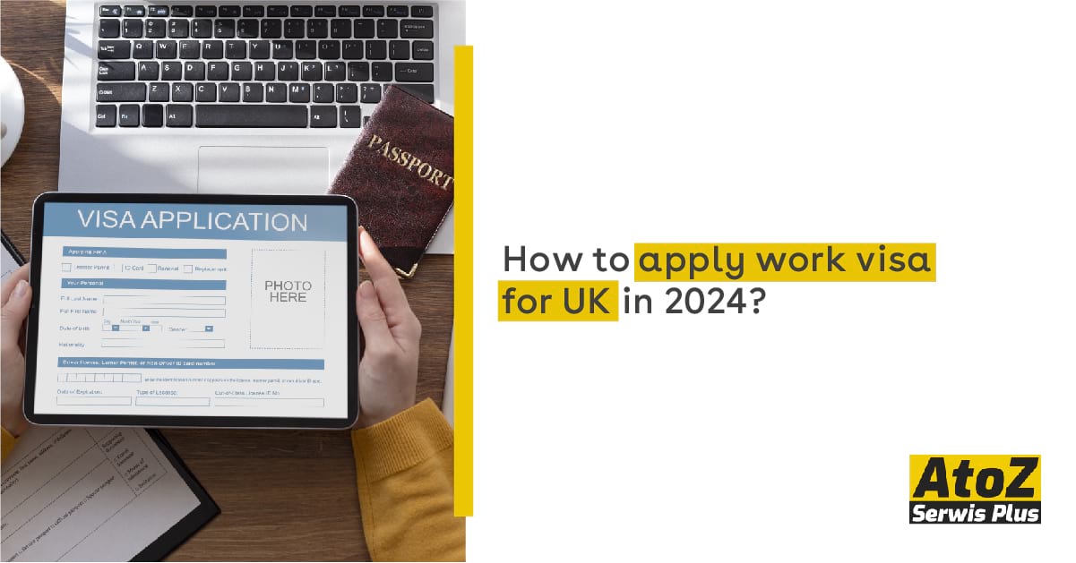 How To Apply Work Visa For Uk In 2024 