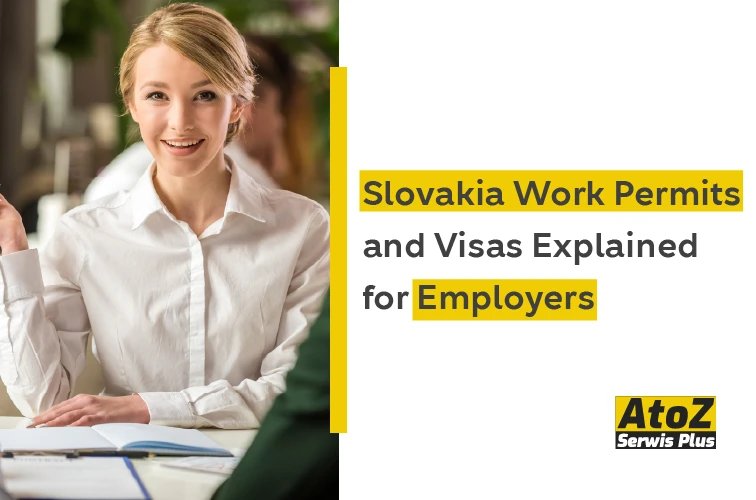 slovakia-work-permits-and-visas-explained-for-employers.jpg