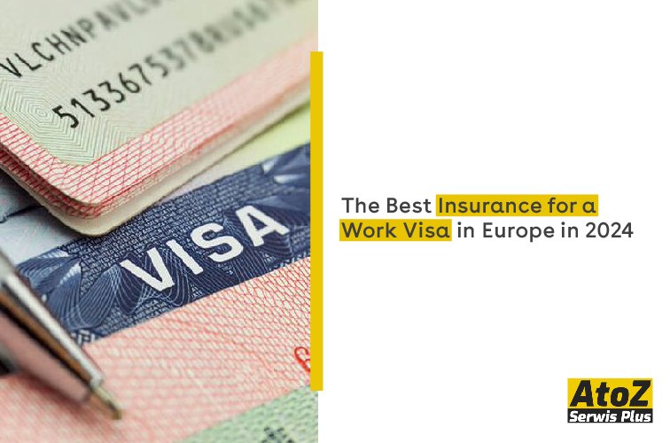 the-best-insurance-for-a-work-visa-in-europe-in-2024.jpg