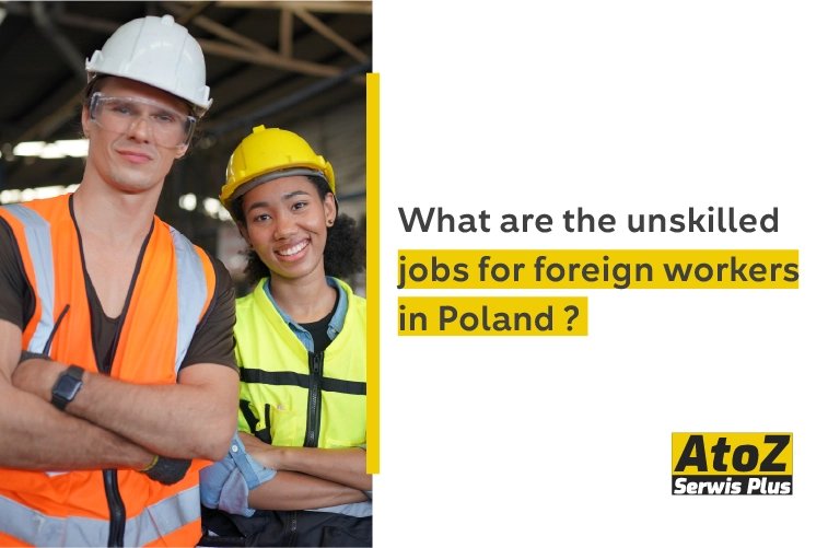 what-are-the-unskilled-jobs-for-foreign-workers-in-poland.jpg