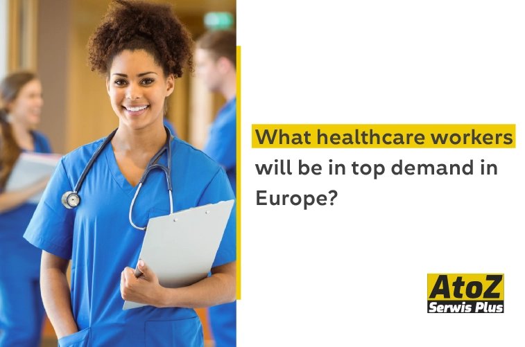 what-healthcare-workers-will-be-in-top-demand-in-europe.jpg