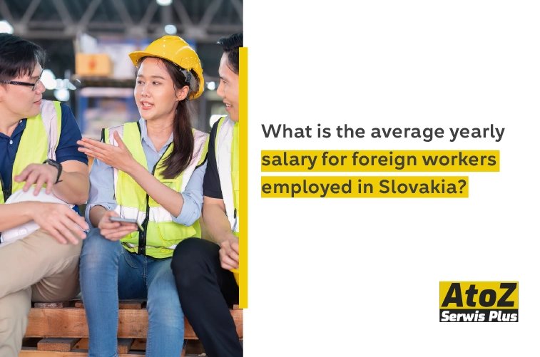 what-is-the-average-yearly-salary-for-foreign-workers-employed-in-slovakia.jpg