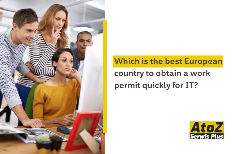 which-is-the-best-european-country-to-obtain-a-work-permit-quickly-for-it.jpg