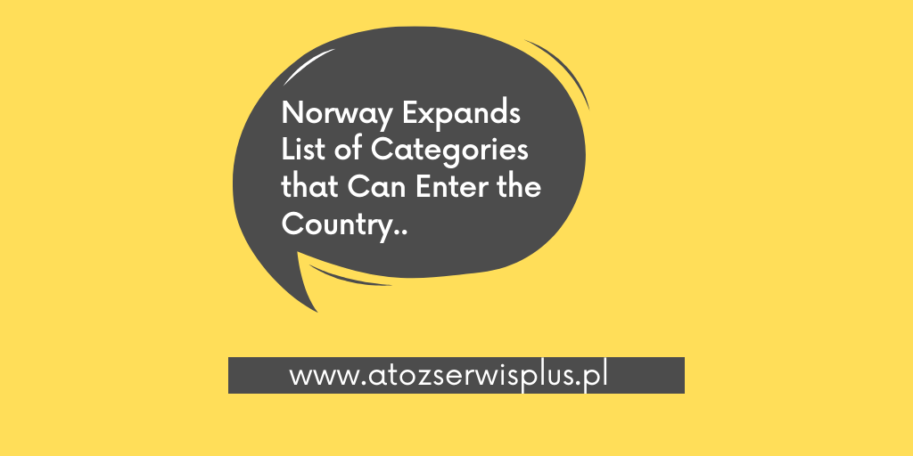 Norway Expands List of Categories that Can Enter the Country